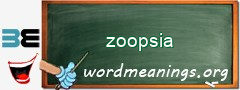 WordMeaning blackboard for zoopsia